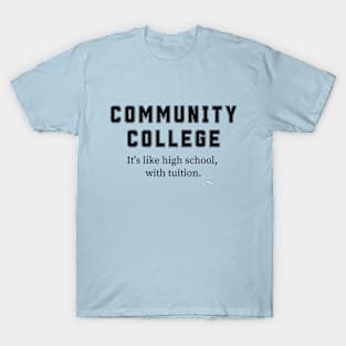 Community College T-Shirt